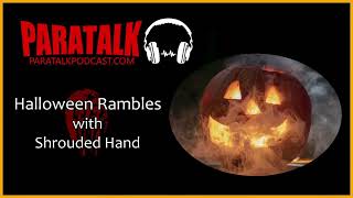 Halloween rambles with Shrouded Hand [upl. by Zarla]