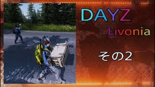 DAYZ Livonia 02 [upl. by Jeritah]