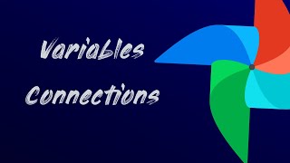 Airflow Tutorial  Variables and Connections  json  how to create  use  example  Best practices [upl. by Acnalb]