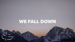 We Fall Down  Maranatha Music Lyric Video [upl. by Novy]