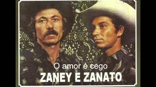 Zaney e Zanato  O amor é cego [upl. by Betti]