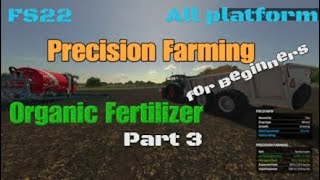 Precision Farming for Beginners 3 Organic Fertilizer  Explained [upl. by Edahs24]