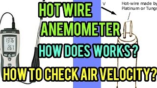 How to check the air velocity by hot wire anemometer with working principle [upl. by Xxam]