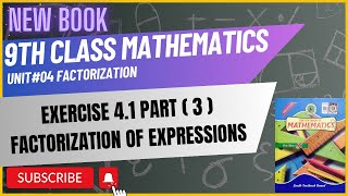 9 Class Mathematics  Factorization  Exercise 41  Chapter 4 Part 3  Sindh Text New book [upl. by Pollux]