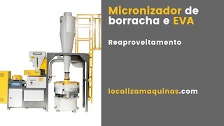 Micronizador de Borracha e EVA [upl. by Gearhart]