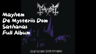 Mayhem De Mysteriis Dom Sathanas Full Album [upl. by Scutt829]