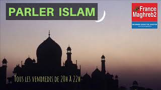 France Maghreb 2  Parler Islam le 290319  Sami Abdelsalam [upl. by Val]