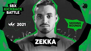 ZEKKA 🇪🇸  SBX KICKBACK BATTLE 2021  SEEDING ROUND [upl. by Oiram]