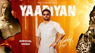 Yaariyan Official Video Nobby Singh  Astar Studios  Latest Punjabi song 2024  Beat 24 [upl. by Anonyw]