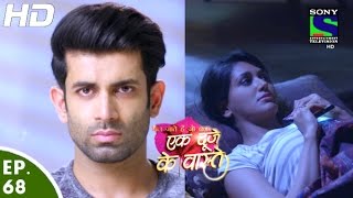 Ek Duje Ke Vaaste  एक दूजे के वास्ते  Episode 68  2nd June 2016 [upl. by Knowle847]