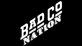 BadCo Nation  Bad Company Nation [upl. by Indira]