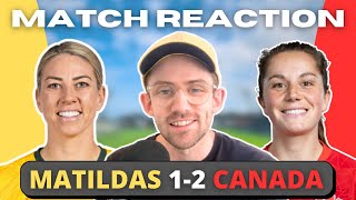 🇦🇺 MATILDAS 12 CANADA 🇨🇦  REACTION [upl. by Eirak]