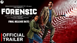 FORENSIC  Official Trailer  Zee5  Vikram Messy  Radhika Apte  Forensic Movie Trailer [upl. by Bobbette448]