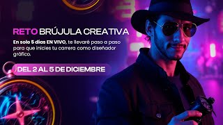 RETO BRÚJULA CREATIVA DÍA 1  Aprende a cómo iniciar como DISEÑADOR GRÁFICO [upl. by Hibbs585]