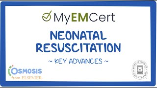 Neonatal Resuscitation  MyEMCert Key Advance [upl. by Oliva]