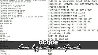 GCODE  Come è fatto e come modificarlo [upl. by Almena]