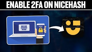 How To Enable 2FA on Nicehash 2024 Full Tutorial [upl. by Ninahs]