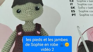 TUTO CROCHET PAS A PAS ☀️cest parti pour les pieds et jambes de Sophie en robe ☀️vidéo 2 [upl. by Iaj]