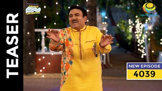 Ep 4039  SNEAK PEEK  Taarak Mehta Ka Ooltah Chashmah  तारक मेहता का उल्टा चश्मा [upl. by Emoraj]