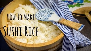 How To Make Sushi Rice Recipe 酢飯の作り方 （レシピ） [upl. by Selrhc]