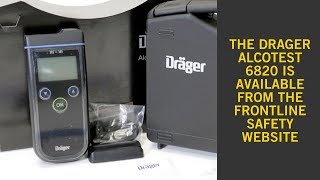 Five Things You Need To Know About The Drager Alcotest 6820 [upl. by Nylcaj218]