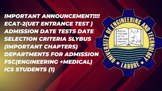 ECAT2 2024 by UET Lahore ll Entry test for Engineering Admissions ll ECAT2 updates [upl. by Lachman]