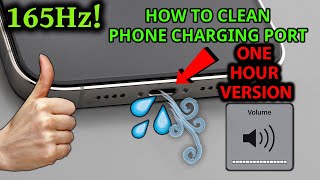 Sound To Get Water Out Of Charging Port One Hour Version [upl. by Olracnaig]