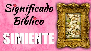 Simiente Significado Bíblico  ¿Qué Significa Simiente en la Biblia 🙏 [upl. by Ailehpo682]