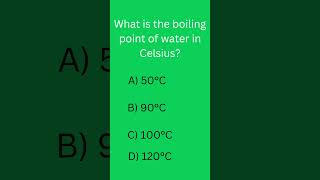 What is the boiling point of water in Celsius [upl. by Nivek]