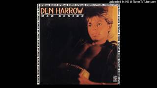 Den Harrow  Mad Desire Maxi Version [upl. by Huldah]