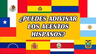 ¿PUEDES ADIVINAR LOS ACENTOS HISPANOS 🇦🇷🇨🇱🇨🇴🇪🇸🇪🇨🇵🇭🇲🇽🇵🇪🇻🇪 [upl. by Reace]