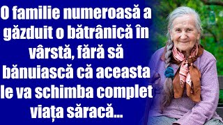 O familie numeroasă a găzduit o bătrânică în vârstă fără să bănuiască că aceasta le va schimba [upl. by Leinahtan]