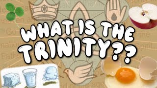 What is the Trinity [upl. by Erlene168]