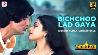 Bichchoo Lad Gaya  Inquilaab  Amitabh Bachchan  Sridevi  Kishore Kumar  Asha Bhosle [upl. by Olenka704]