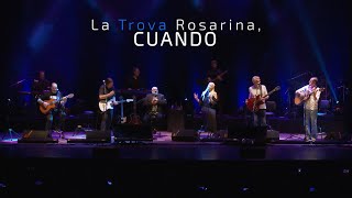 La Trova Rosarina  Cuando En Vivo [upl. by Iaverne]