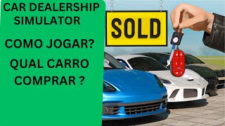 CAR DEALERSHIP APRESENTANDO JOGO [upl. by Gula]