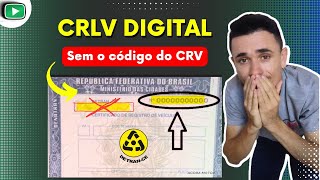 ▶ Como Emitir o CRLV digital sem o Código de segurança do CRV Detran CE  Veículos antigos [upl. by Camilo34]