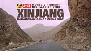 Driving in XINJIANG thru Karakoram Range on Worlds Highest Highway G219  0km to Akemeiqite [upl. by Valtin]