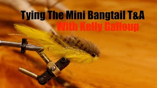 Tying The Mini Bangtail TampA with Kelly Galloup [upl. by Bissell]