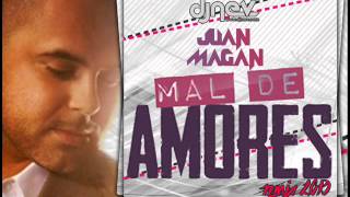 Juan Magan  Mal De Amores  Dj Nev Remix [upl. by Claudette75]