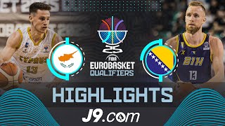 Cyprus 🇨🇾 vs Bosnia amp Herzegovina 🇧🇦  J9 Highlights  FIBA EuroBasket 2025 Qualifiers [upl. by Atiuqehc]