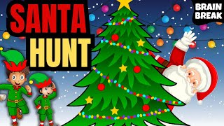 Going on a SANTA Hunt 🎅🏻 Santa Chase  Christmas Brain Break  Just Dance [upl. by Ojytteb6]