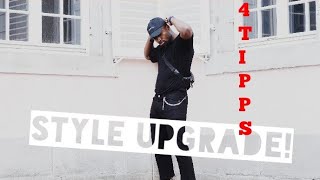 STYLING TIPPS  4 TIPPS FÜR EINEN STYLE UPGRADE by Samekvrti [upl. by Ycram690]