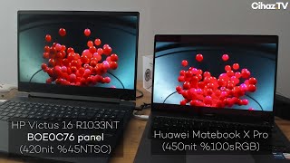 E NTSC BOE0C76 HP Victus 16 R1033NT Ekranı vs \u00100 sRGB Huawei Matebook X Pro Ekran Kıyaslaması [upl. by Lansing]