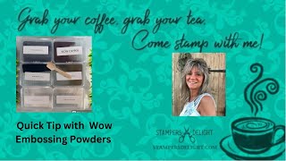 Quick Tip with WOW Embossing Powders [upl. by Edwards]