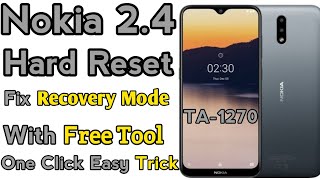 Nokia 24 TA1270 Hard Reset Fix Recovery ModeOne Click Free Tool Very Easy Simple Just In 30 Sec [upl. by Monda496]