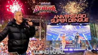 ¡ Simplemente Espectacular ⭐⭐⭐⭐⭐ ANIVERSARIO SONIDO SUPER DENGUE  VALLEJO AZCAPOTZALCO 2024 [upl. by Anidualc]