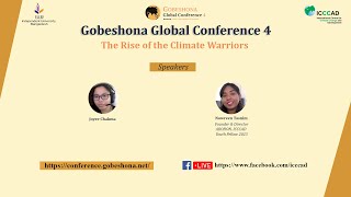 The Rise of the Climate Warriors  Gobeshona Global Conference 4 [upl. by Eiboh595]