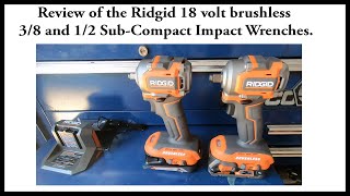 Review of the Ridgid 18 volt subcompact Brushless 38 and 12 impact wrenches [upl. by Sirraf]