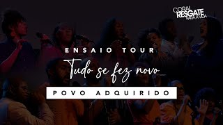 Ensaio Tour Tudo Se Fez Novo  Música Povo Adquirido [upl. by Rozek]